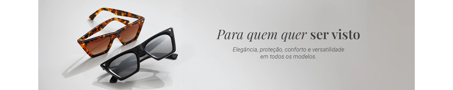 Para quem quer ser visto. Elegância, proteção, conforto e versatilidade em todos os modelos